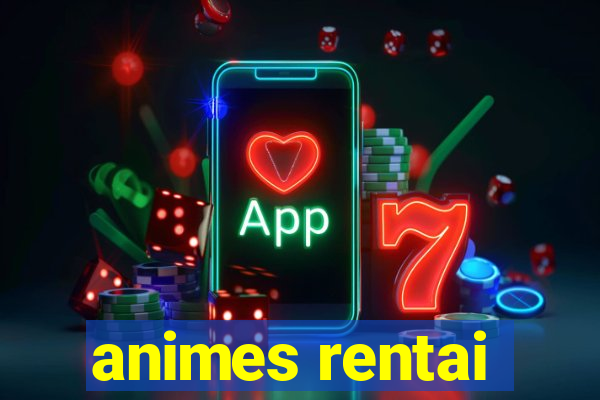 animes rentai